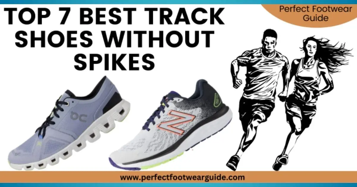 Ultimate Comfort: Top 7 Best Track Shoes Without Spikes